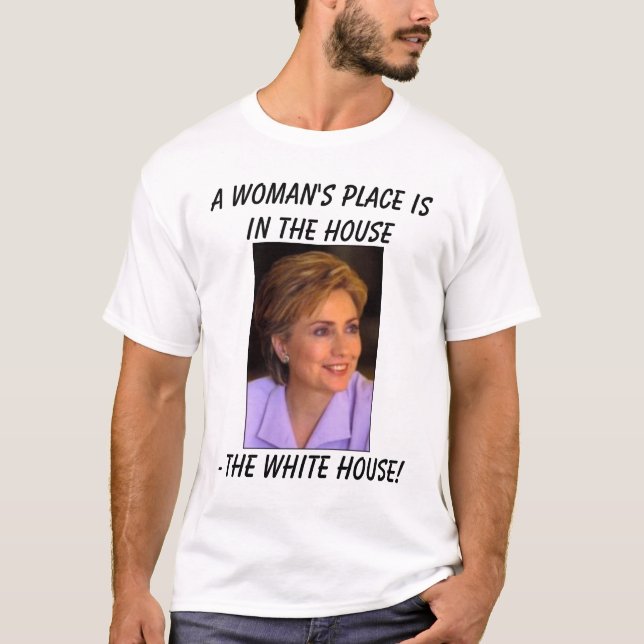 Camiseta Hillary5, o lugar da mulher de A está na casa, - (Frente)