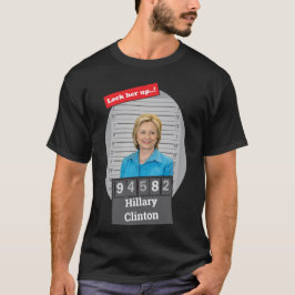 Camiseta Hillary Clinton Funny Mugshot Bloqueá-Lo