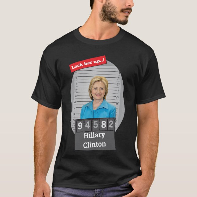 Camiseta Hillary Clinton Funny Mugshot Bloqueá-Lo (Frente)