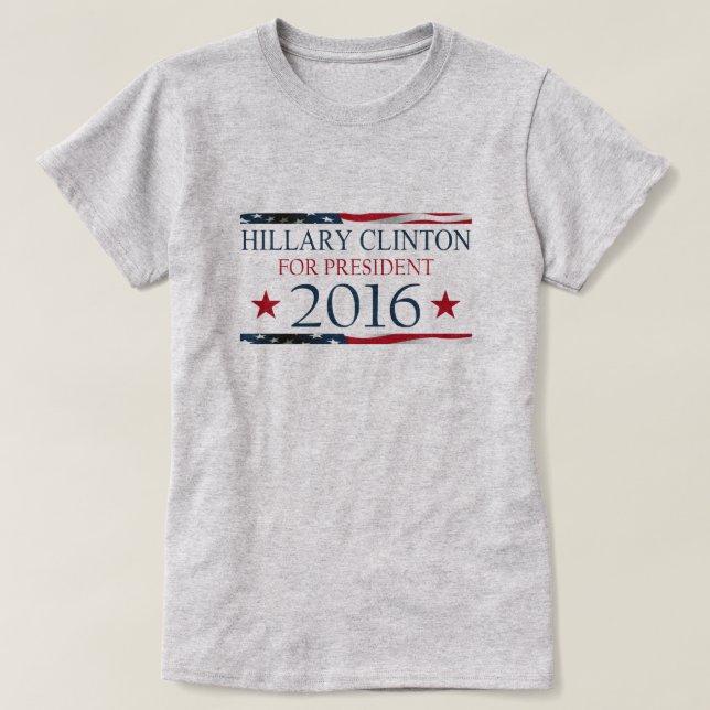 Camiseta Hillary Clinton para a BANDEIRA do presidente 2016 (Frente do Design)