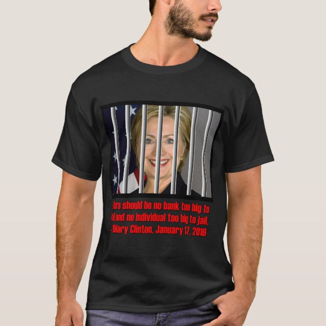CAMISETA HILLARY DEMASIADO GRANDE À CADEIA (Frente)