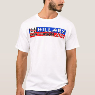 Camiseta Hillary para a prisão 2016!