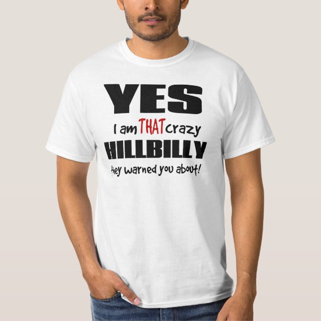 Camiseta Hillbilly louco (Frente)