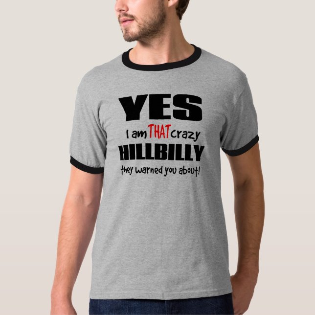 Camiseta Hillbilly louco (Frente)
