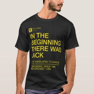 Camiseta Hino de House Music O Começo Havia Jack Dj