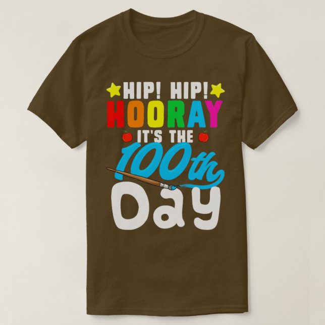 Camiseta Hip Hip Hooray É O 100º Dia da Festa Escolar 10 (Frente do Design)