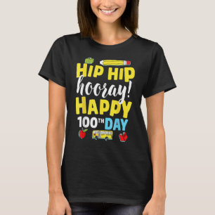 Camiseta Hip Hip Hooray Feliz 100º Dia De Professores Escol