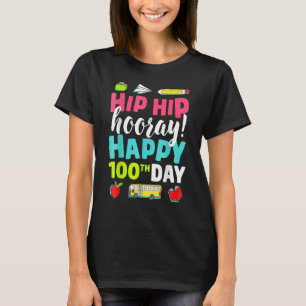 Camiseta Hip Hip Hooray Feliz 100º Dia dos Professores