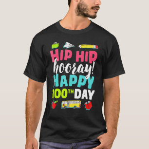 Camiseta Hip Hip Hooray Feliz 100º Dia dos Professores