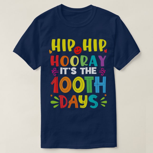 Camiseta Hip Hip Hooray Itx27s o 100º Dia da Dica Escolar (Frente do Design)