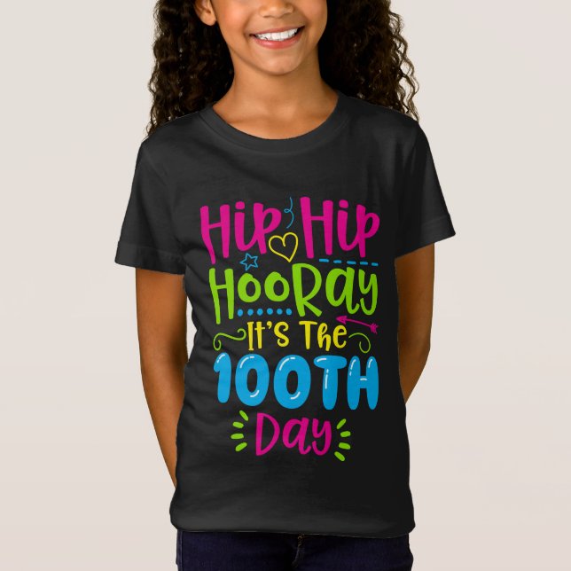 Camiseta Hip Hip Hurra É O 100º Dia (Frente)