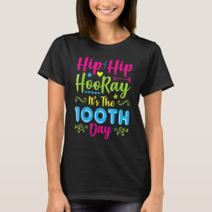 Camiseta Hip Hooray É 100º Dia de Oferta Escolar para Ensin