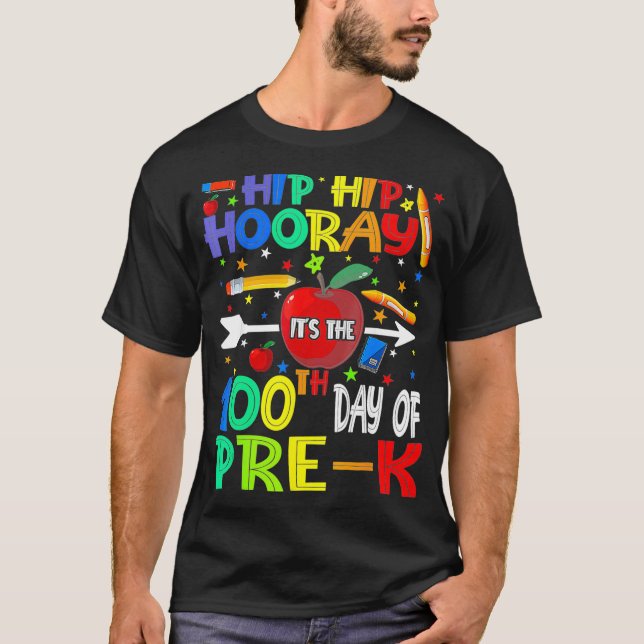 Camiseta Hip Hooray É 100º Dia dos Estudantes PréK (Frente)