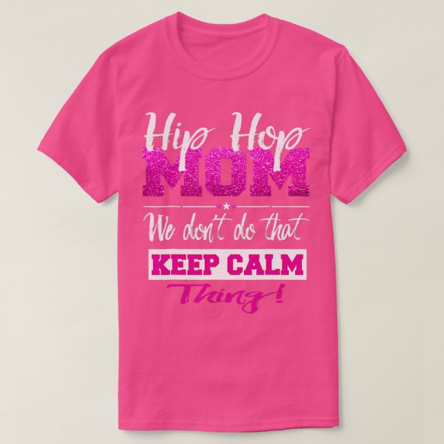 Camiseta Hip Hop Mãe Shirt Street Dance Breking B Boy (Frente do Design)