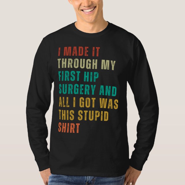 Camiseta Hip Surgery  Post Surgery Gag  Get Well Soon   1 (Frente)