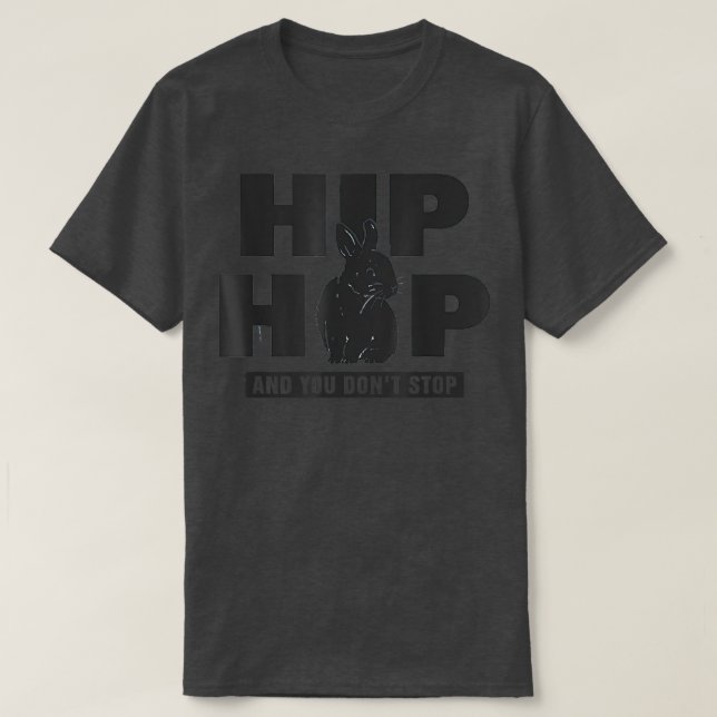 Camiseta Hiphop e você não pára Páscoa e Rap  (Frente do Design)