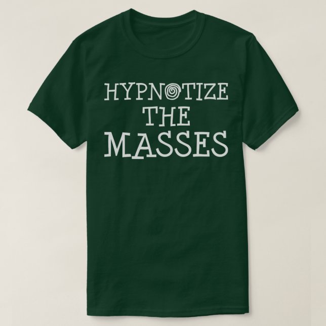 Camiseta Hipnotize a hipnose das massas (Frente do Design)