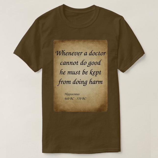 Camiseta Hipócrates Médico Grego Sempre que um médico pode (Frente do Design)