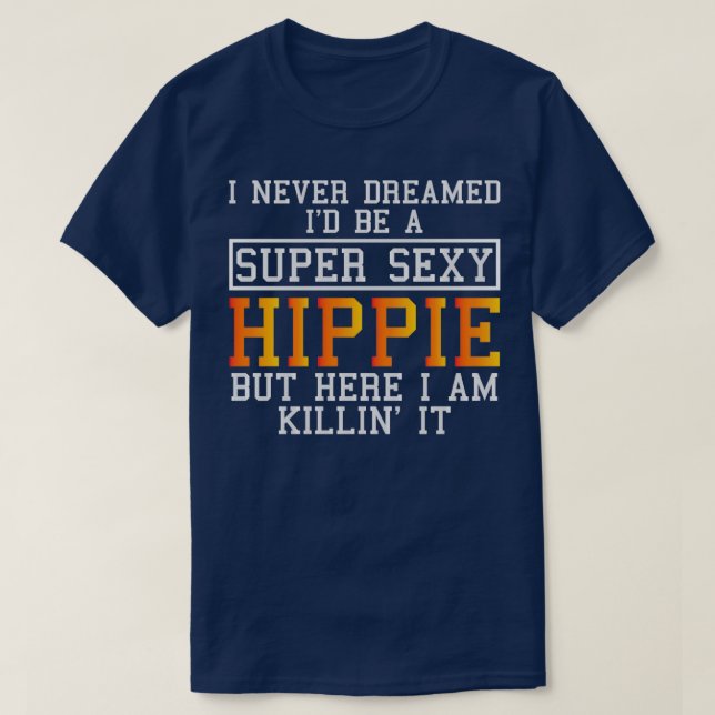 Camiseta Hippie Funny Hippy Bohemian dizendo (Frente do Design)
