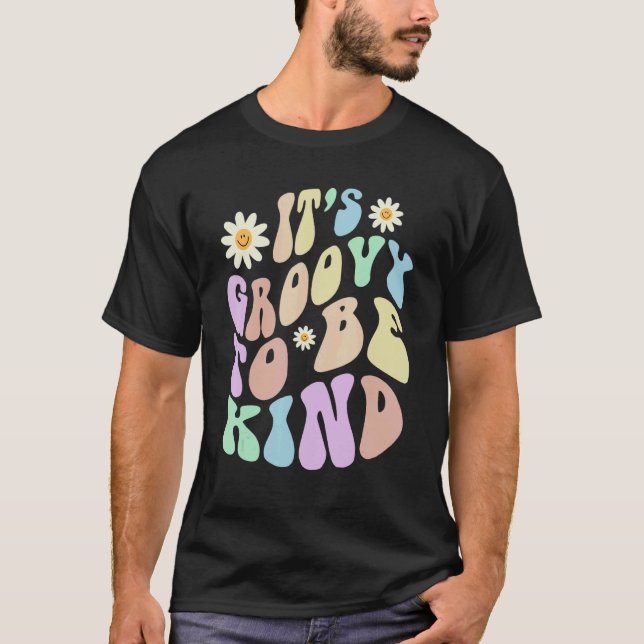 Camiseta Hippie IT'S GROOVY TO BE KIND Retro Stop Bullying  (Frente)