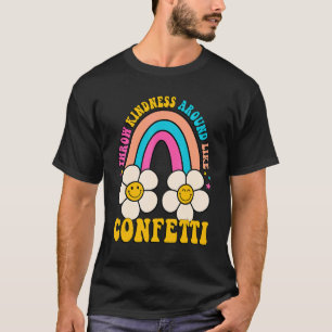 Camiseta Hippie Joga Bondade Por Aí Como Confetti Anti Bu