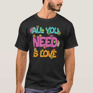 Camiseta Hippie Retroativo Tudo Que Você Precisa É Voz De S