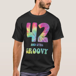 Camiseta Hippie Tie Dye 42 E Ainda Groovy 42º Aniversário 6