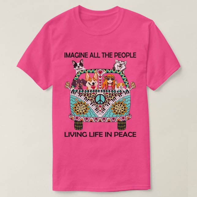 Camiseta Hippie Todas As Pessoas Imaginam Viver A Vida Em P (Frente do Design)