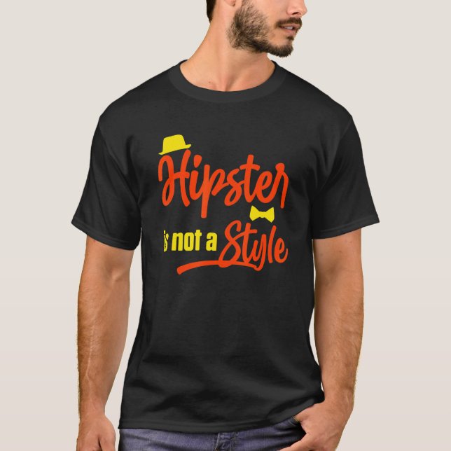 Camiseta Hipster Não É Um Estilo Com Bastaço De Estilo Urba (Frente)