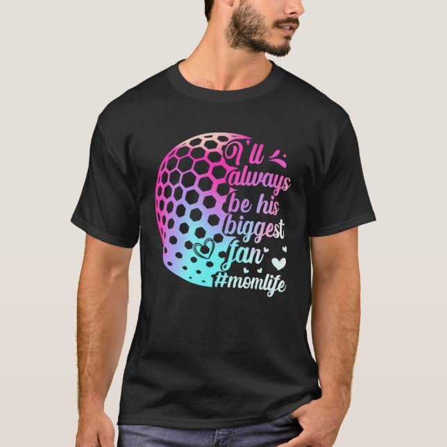 Camiseta His Biggest Fan Golf Mom Motheru2019s Day Sport Fa (Frente)