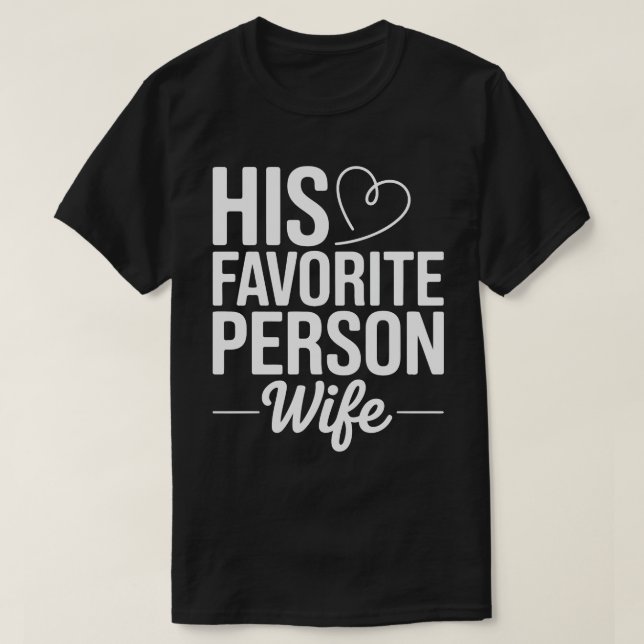 Camiseta His Favorite Person Tee (Frente do Design)