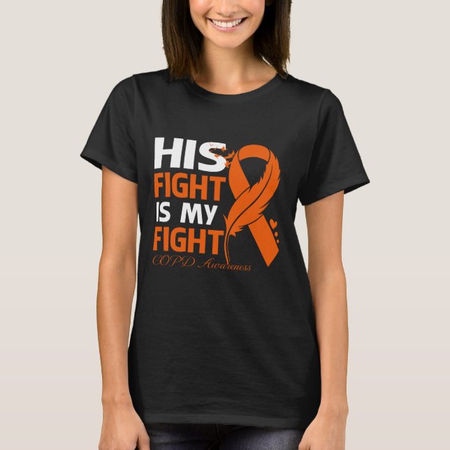 Camiseta His Fight Is My Fight COPD AWARENESS Feather (Frente)
