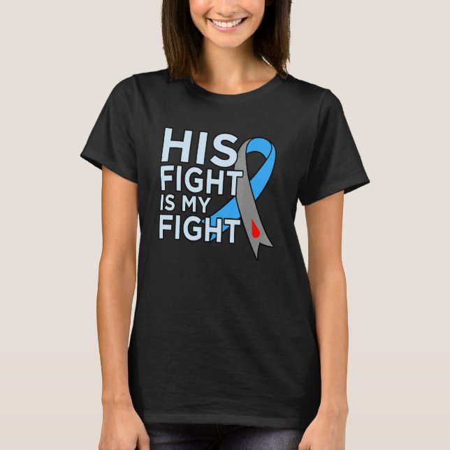 Camiseta His Fight Is My Fight Diabetes Awareness Diabetic  (Frente)