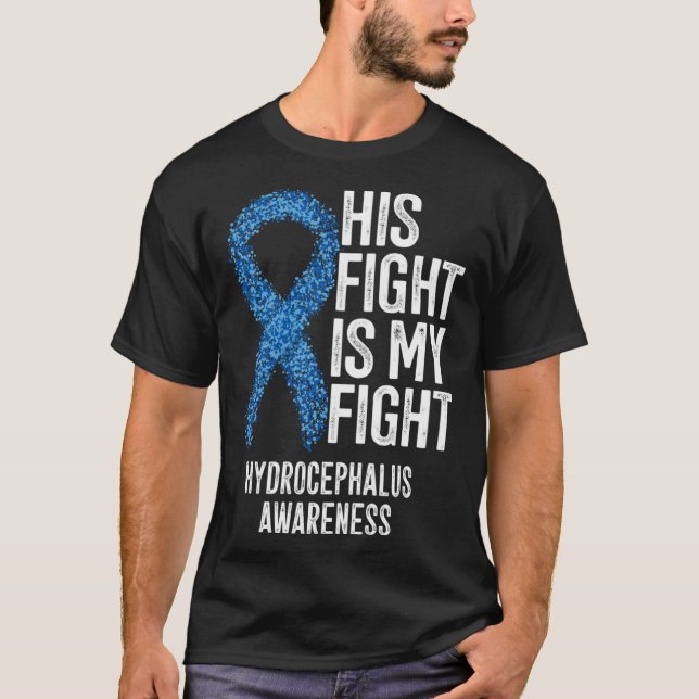 Camiseta His Fight Is My Fight Hydrocephalus Awareness (Frente)