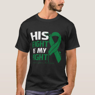 Camiseta His Fight Is My Fight LIVER CANCER AWARENESS Feath