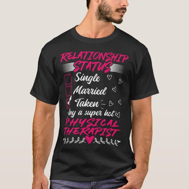 Camiseta His Her Physical Therapist Relationship Status (Frente)