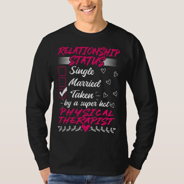 Camiseta His Her Physical Therapist Relationship Status (Frente)