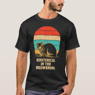 Camiseta Hissterical no Meowrning Humor de Gato Gatinhos