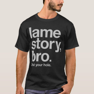 Camiseta HISTÓRIA COXA, BRO. Feche seu furo