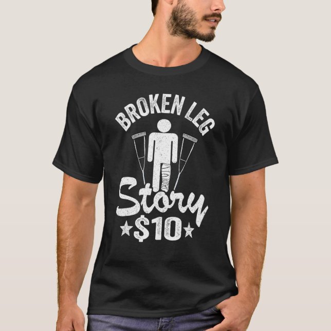 Camiseta História Da Perna Quebrada 10 Obter Bem Lesões Sur (Frente)