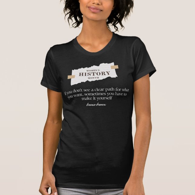 Camiseta História das mulheres Mês Feminismo cita dom femin (Frente)