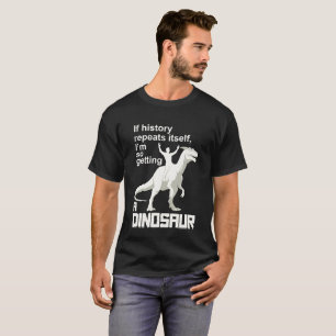 Camiseta História Divertida de Dinossauro se Repete no Desi