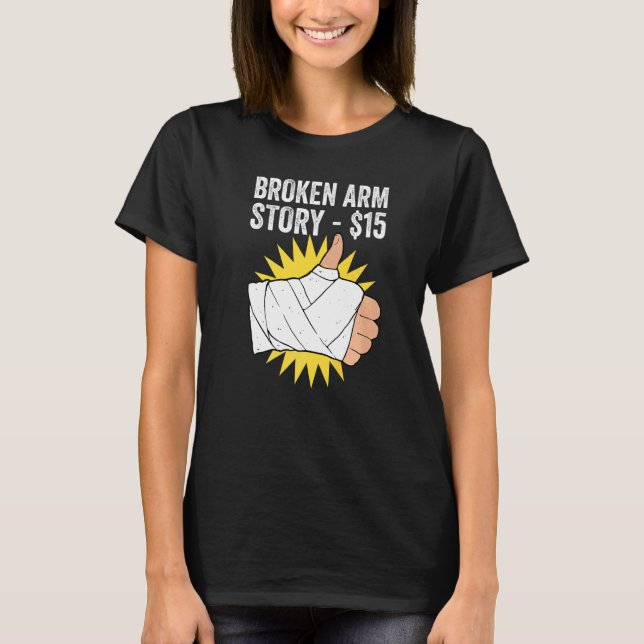 Camiseta História do Braço Quebrado   (Frente)