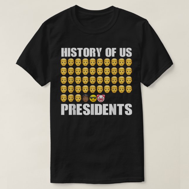 Camiseta História dos Presidentes dos EUA 46º Palhaço Presi (Frente do Design)