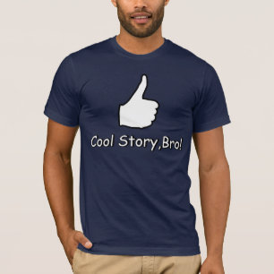 Camiseta História legal, Bro!