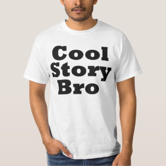 Camiseta História legal Bro