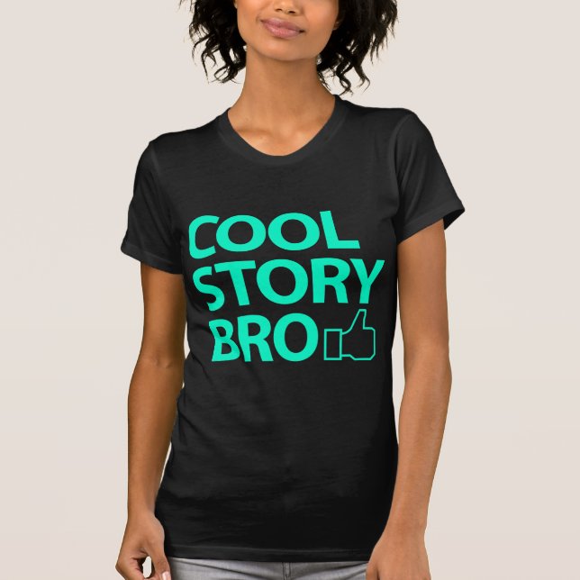 Camiseta História legal Bro (Frente)