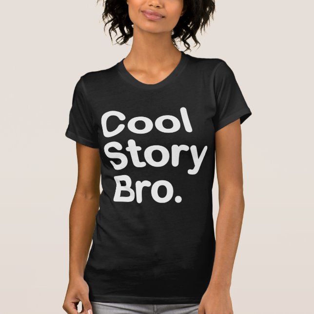 Camiseta História legal Bro. (Frente)