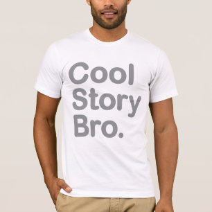 Camiseta História legal Bro. T-shirt americano do roupa