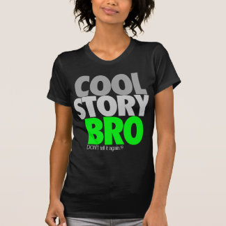 Camiseta História legal Bro (verde)